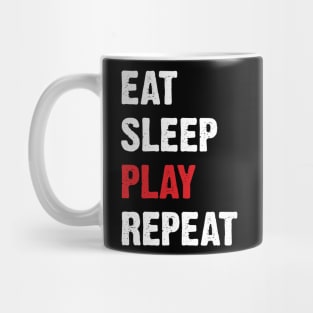 Eat Sleep Play Repeat v4 Mug